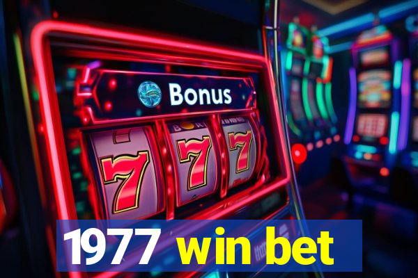 1977 win bet